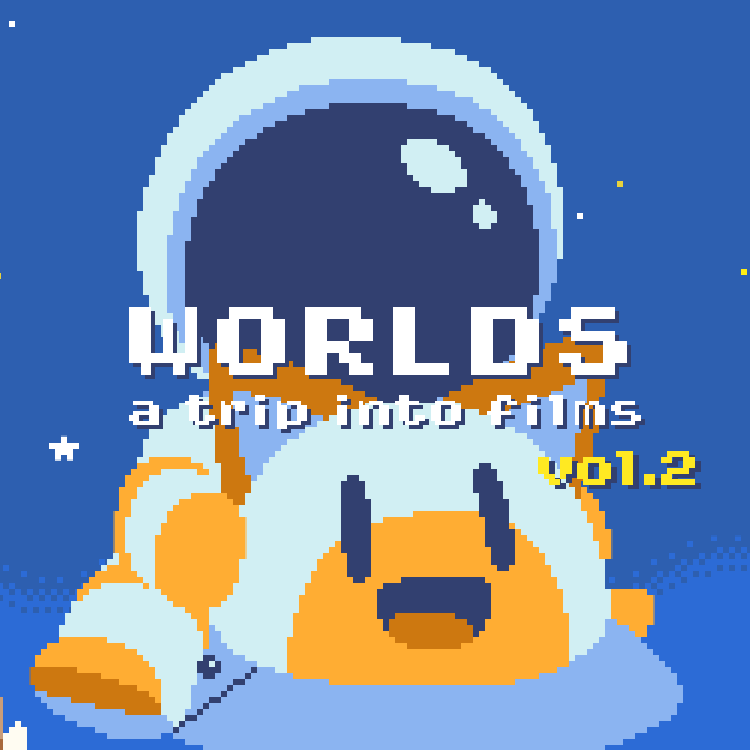 WORLDS - a trip into films - vol.2